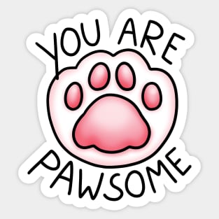 You are pawsome Sticker